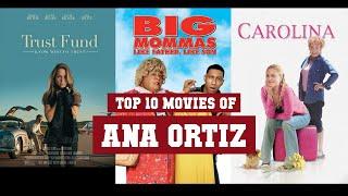 Ana Ortiz Top 10 Movies | Best 10 Movie of Ana Ortiz