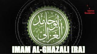 Imam Al-Ghazali [RA]