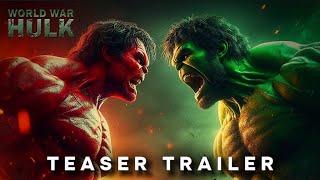 WORLD WAR HULK - Teaser Trailer (2026) Concept | Mark Ruffalo | Teaser Max