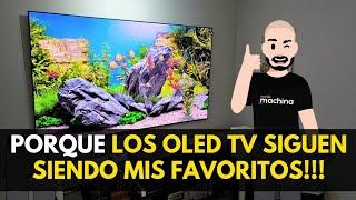 Televisores OLED en el 2024... Porqué siguen siendo MIS FAVORITOS??!!