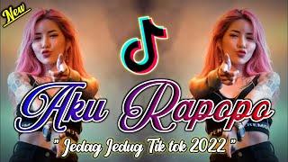 DJ AKU RAPOPO JEDAG JEDUG REMIX