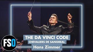 FSO - The Da Vinci Code - Chevaliers De Sangreal (Hans Zimmer)