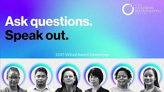 2021 Goldman Environmental Prize Virtual Award Ceremony