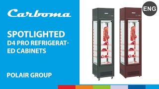SPOTLIGHTED | D4 PRO refrigerated cabinets | Carboma™ #polair #polairgroup #carboma