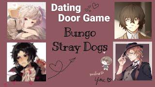 Bungo Stray Dogs !! Dating Door Game Pt.1