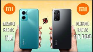 Xiaomi Redmi Note 11E vs Xiaomi Redmi Note 11E Pro || Full Comparison  Which one is Best...