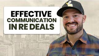 Role of Effective Communication in Real Estate Deals
