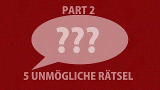 5 UNMÖGLICHE RÄTSEL | SCHWERE RÄTSEL MIT LÖSUNG