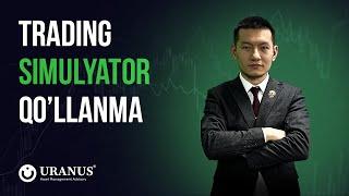 Trading Simulator Bo'yicha Qo'llanma | Doniyor Mentor | Uranus