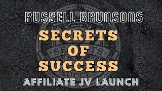 Russell Brunson's Secrets Of Success JV/Affiliate Program | Supercharge Your Income + Bonus