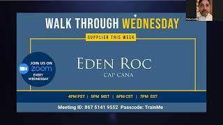 Walk Through Wednesday Travel Agent Training with Eden Roc Resort