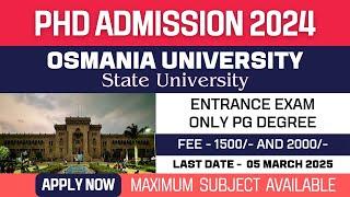 New PhD Admission 2025 | Osmania University | State University | OU Hyderabad | Apply Now