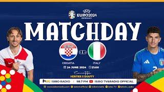 ISIBO LIVE MATCH#euro2024 #livematch  CROATIA 1-1 ITALY