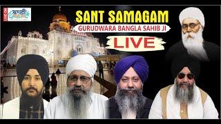 LIVE!! Sant Samagam In Sweet Memory of Sant Teja Singh Ji | Gurdwara Bangla Sahib (Evening)