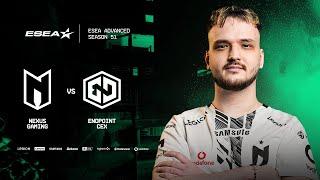 NEXUS vs ENDPOINT - BO1 - ESEA ADVANCED S51