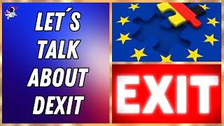 Let´s talk about Dexit | Outside Views