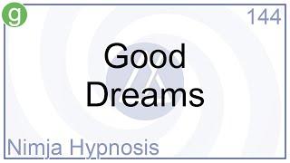 Good Dreams - Hypnosis