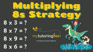 Multiplying 8s Strategy