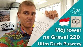 Odbieram Rower na Ultra Duch Puszczy: Gravel 220km :)