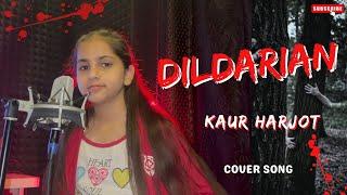 Dildarian | Amrinder Gill | Kaur Harjot