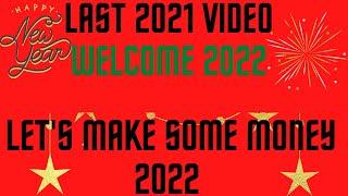 Last video Till 2022 Crypto Excitement In 2021-Lets Make More Money