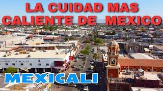 Por Que la Gente Le Gusta Vivir en Mexicali Baja California