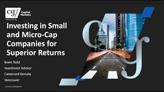 KEYNOTE: Investing in Small and MicroCap Companies for Superior Returns with Brent Todd