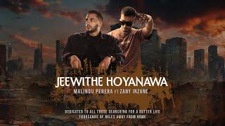 Malindu Perera - Jeewithe Hoyanawa (ජීවිතේ හොයනවා) ft Zany Inzane