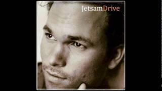 JETSAM - Drive