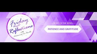 Patience and Gratitude - Muhammad Tim Humble - FNR Kalemah