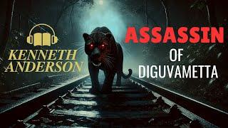 Assassin of Diguvametta by Kenneth Anderson | A Visual Adventure Audiostory