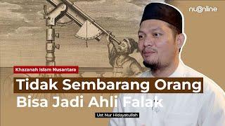 Karomah Ahli Falak Indonesia: KH Turaichan Adjuhri & KH Salman Jalil  | Ust. Nur Hidayatullah