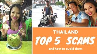 Thailand : Top 5 scams !