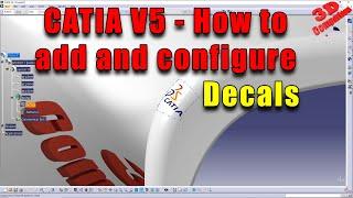 CATIA V5 - How to add and configure Decals