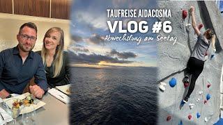 AIDAcosma Vlog #6: Seetag an Bord von AIDAcosma