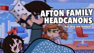 Afton Family HEADCANONS!! (but they are random and I didn’t fully finish the video)