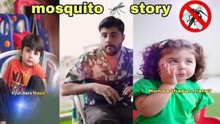 Mosquito  story Asim kamal ️ with guluna and Mustafa ️