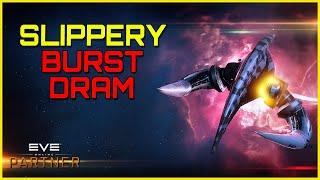 Eve online - SLIPPERY BURST DRAM - live stream highlight