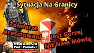 Na Granicy Jest Gorzej, Niż Nam Mówią. Oficjalne Informacje, To Tylko Czubek Góry Lodowej!!!