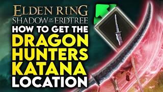 Elden Ring Shadow Of The Erdtree | Dragon Hunters Great Katana Location Guide - STR & DEX Weapon