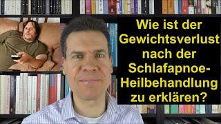 Woher kommt der Gewichtsverlust nach der Schlafapnoe-Heilbehandlung? - Fragen und Antworten #127