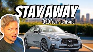 The ONE year Infiniti Q50 you should AVOID