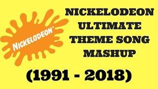 Nickelodeon Ultimate Theme Song Mashup (1991-2018)