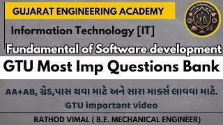 Fundamentals of Software Development GTU IMP Questions list.AA+AB ગ્રેડઅને સારા માર્ક્સ લાવવા માટે 