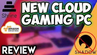 New Cloud Gaming Service Review || Shrine Cloud Gaming PC || Nvidia A 10G GPU RDP