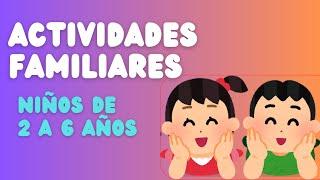 Actividad Familiar- Actividades con niños de 2 a 6 años #lúdico #familia #educación #Parvulario