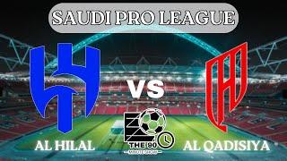 Al Hilal vs Al Qadisiya Live Stream - Saudi Pro League - Saudi Arabia - Matchday 34