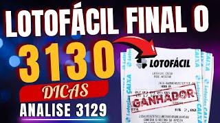 Dicas Para Lotofacil 3130 Final 0 | Analise 3129