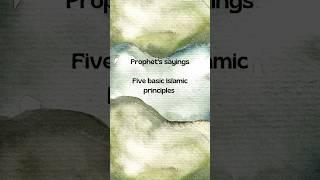 Five basic Islamic principles #shortsfeed #islamindailylife #shortsvideo