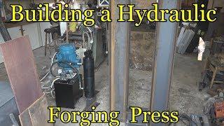 hydraulic forging press build